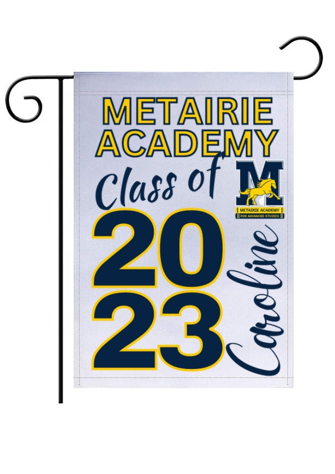 Metairie Academy Garden Flag- Class of Personalized